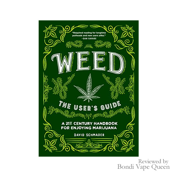 Green themed cover of Weed The User's Guide with cannabis print.